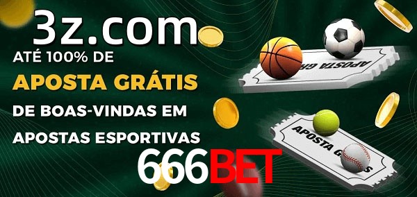 666BETbet Ate 100% de Aposta Gratis